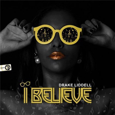Drake Liddell - I Believe download mp3 flac