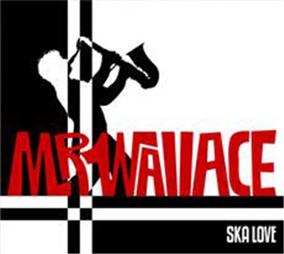 Mr Wallace - Ska Love download mp3 flac