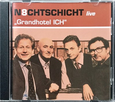 N8chtschicht - N8chtschicht Live - "Grandhotel ICH" download mp3 flac