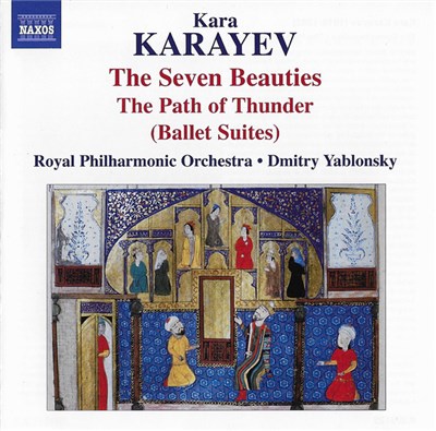 Kara Karayev – Royal Philharmonic Orchestra, Dmitry Yablonsky - The Seven Beauties / The Path Of Thunder download mp3 flac