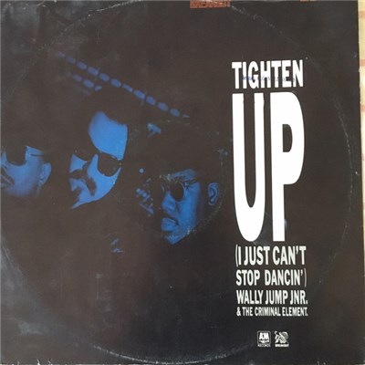 Wally Jump Jr & The Criminal Element - Tighten Up (I Just Can't Stop Dancin') download mp3 flac