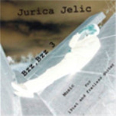 Jurica Jelić - Bzz, Bzz 3 download mp3 flac