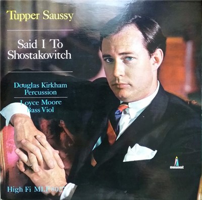 Tupper Saussy - Said I To Shostakovitch download mp3 flac