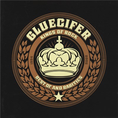 Gluecifer - Kings Of Rock Best Of And Rarities (1984-2005) download mp3 flac