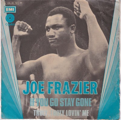 Joe Frazier - If You Go Stay Gone download mp3 flac