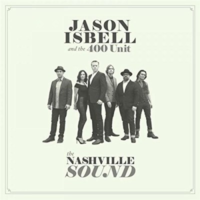 Jason Isbell And The 400 Unit - The Nashville Sound download mp3 flac