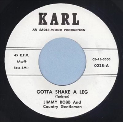 Jimmy Bobb And The The Country Gentlemen - Gotta Shake A Leg / Country Love Affair download mp3 flac