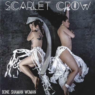 Scarlet Crow - Bone Shaman Woman download mp3 flac