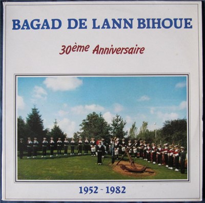 Bagad De Lann-Bihoué - 30ème Anniversaire (1952-1982) download mp3 flac