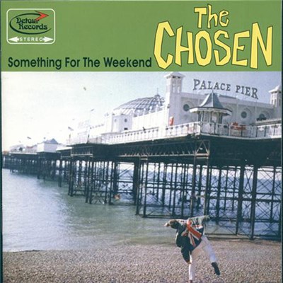 The Chosen - Something For The Weekend download mp3 flac