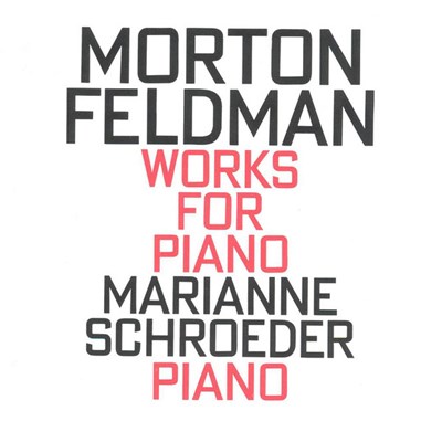 Morton Feldman, Marianne Schroeder - Works For Piano download mp3 flac