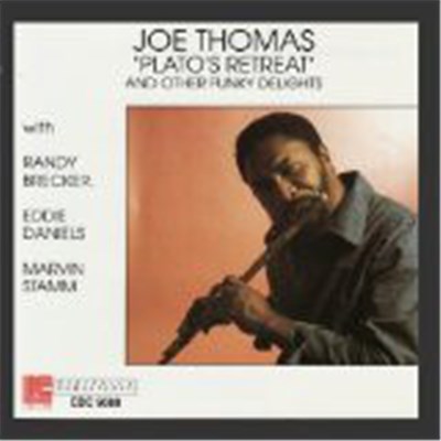 Joe Thomas With Randy Brecker And Marvin Stamm - Plato's Retreat And Other Funky Delights download mp3 flac