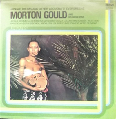 Morton Gould And His Orchestra - Jungle Drums And Other Lecuona's Evergreens download mp3 flac