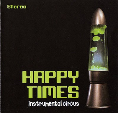 Happy Times - Instrumental Circus download mp3 flac