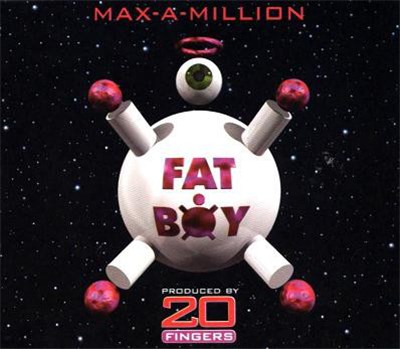 Max-A-Million - Fat Boy download mp3 flac