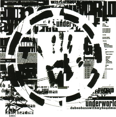 Underworld - Dubnobasswithmyheadman download mp3 flac