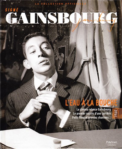 Serge Gainsbourg - Signé Gainsbourg - La Collection Officielle [27] - L'Eau à la Bouche - 1960 download mp3 flac