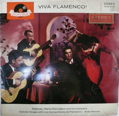 Sabicas, Mario Escudero And His Company, Dolores Vargas With Los Compañeros Del Flamenco • Anita Ramos - Viva Flamenco! download mp3 flac