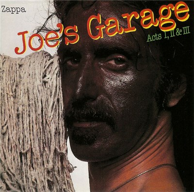 Frank Zappa - Joe's Garage Acts I, II & III download mp3 flac
