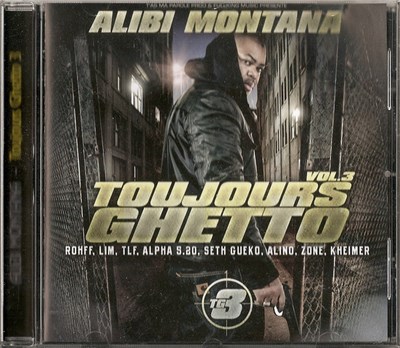 Alibi Montana - Toujours Ghetto Vol.3 download mp3 flac