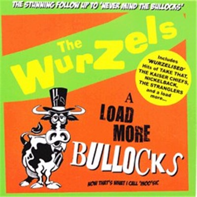 The Wurzels - A Load More Bullocks (Now That's What I Call 'Moo'sic) download mp3 flac