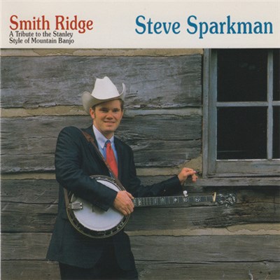 Steve Sparkman - Smith Ridge A Tribute To The Stanley Style Of Mountain Banjo download mp3 flac