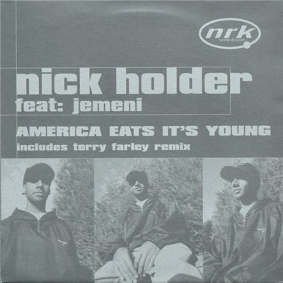 Nick Holder Feat. Jemeni - America Eats It's Young download mp3 flac