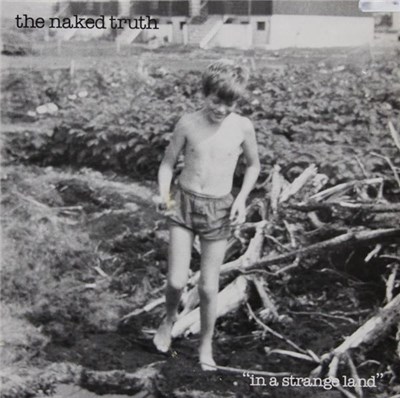 The Naked Truth - In A Strange Land download mp3 flac