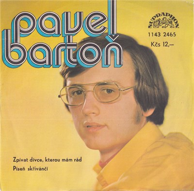 Pavel Bartoň - Zpívat Dívce, Kterou Mám Rád / Píseň Skřivánčí download mp3 flac