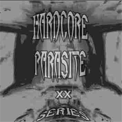 Hardcore Parasite - Series XX download mp3 flac