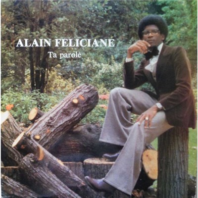 Alain Feliciane - Ta Parole download mp3 flac