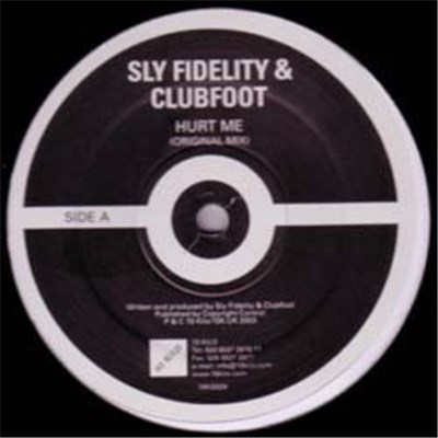 Sly Fidelity & Clubfoot - Hurt Me download mp3 flac