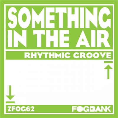 Rhythmic Groove - Something In The Air download mp3 flac
