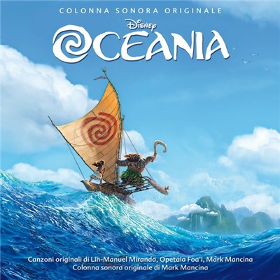 Mark Mancina, Various - Oceania (Original Italian Soundtrack of Moana) download mp3 flac