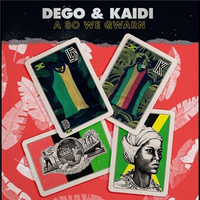 Dego & Kaidi - A So We Gwarn download mp3 flac