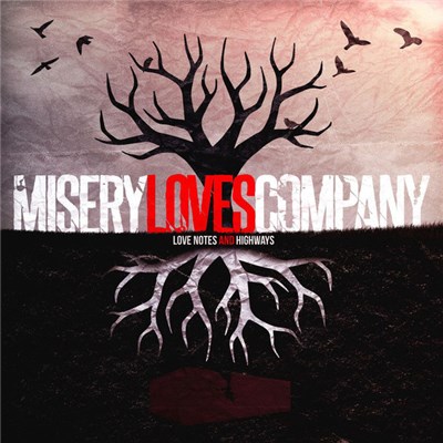 Misery Loves Company - Love Notes and Highways download mp3 flac