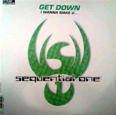 Sequential One - I Wanna Make U... / Get Down download mp3 flac