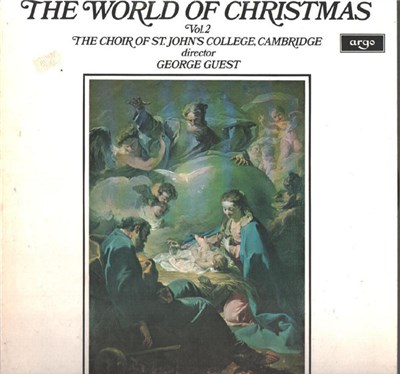 The Choir Of St. John's College, Cambridge - The World Of Christmas Vol. 2 download mp3 flac