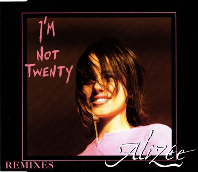 Alizée - I'm Not Twenty (Remixes) download mp3 flac