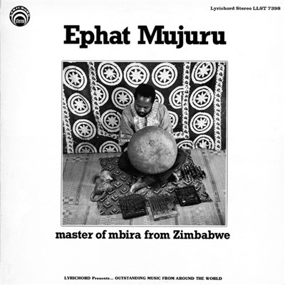 Ephat Mujuru - Master Of Mbira From Zimbabwe download mp3 flac