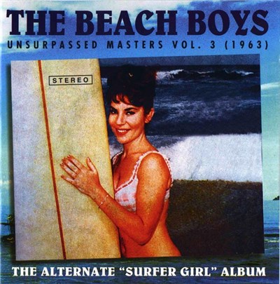 The Beach Boys - Unsurpassed Masters Vol. 3 (1963) The Alternate "Surfer Girl" Album download mp3 flac