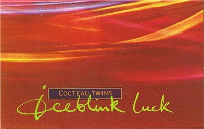 Cocteau Twins - Iceblink Luck download mp3 flac