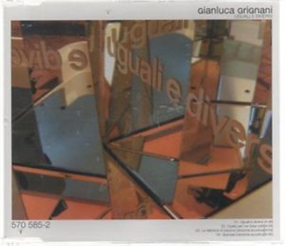 Gianluca Grignani - Uguali E Diversi download mp3 flac