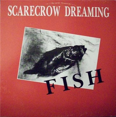 Scarecrow Dreaming - Fish download mp3 flac
