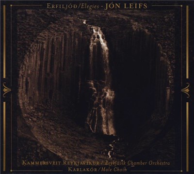 Jón Leifs, Kammersveit Reykjavíkur, Karlakór - Erfiljóð / Elegies download mp3 flac