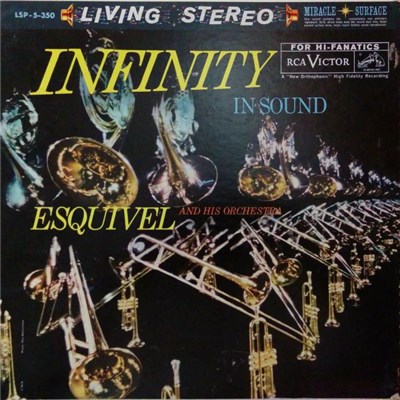 Esquivel And His Orchestra - Infinity In Sound download mp3 flac
