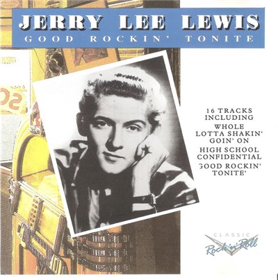 Jerry Lee Lewis - Good Rockin' Tonite download mp3 flac
