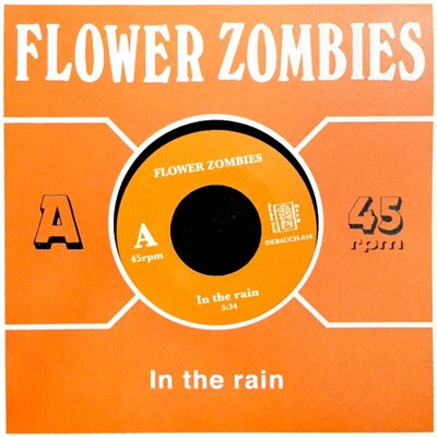 Flower Zombies - In The Rain / Don't Get Sober download mp3 flac