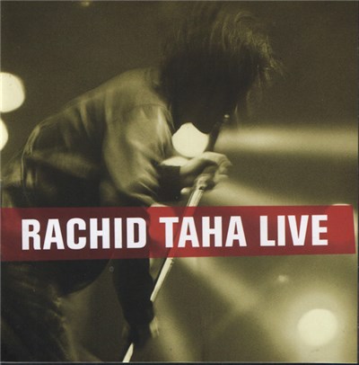 Rachid Taha - Live download mp3 flac