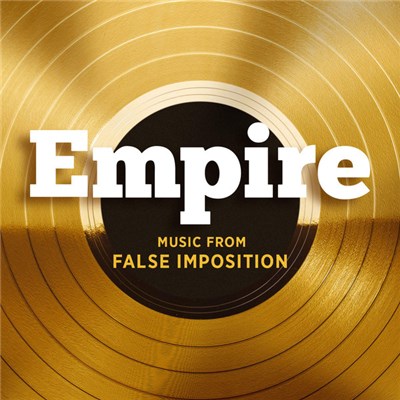 Empire Cast - Empire: Music From "False Imposition" download mp3 flac